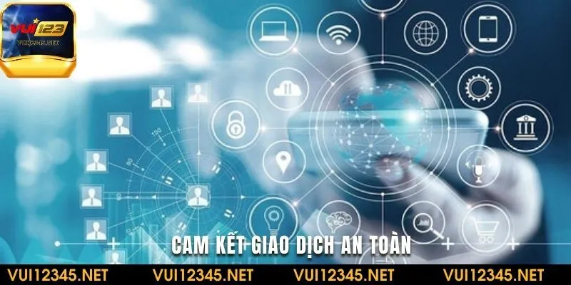 Cam kết giao dịch tài chính an toàn